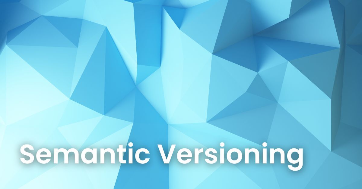 Semantic Versioning - LJPc Hosting